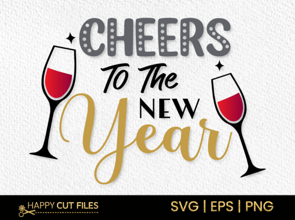Cheer to the New Year SVG Clipart: A Versatile Digital Asset for Creative Projects